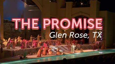 The promise glen rose - Truly unique. Truly authentic. Truly touching. Don't miss this season of The Promise, celebrating 23 seasons at the Texas Amphitheatre in Glen Rose, TX. 254-897-3926...